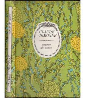 Voyage de noces, Claude Virmonne, 1974 - , voyage en Italie, roman d'amour, roman sentimental
