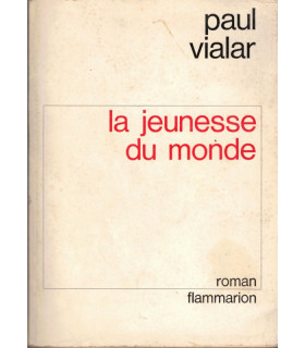 La jeunesse du monde, Paul Vialar, 1966 - roman d'aventure,