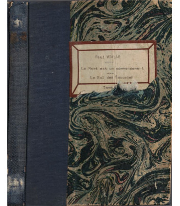 La mort est un commencement, T1, Le Bal des Sauvages, Paul Vialar, 1953 -