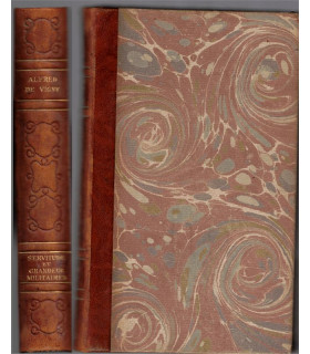 Servitude et grandeur militaires, Alfred de Vigny, vers 1910 -  armée XIXe s.,  collection Gallia, dos cuir,