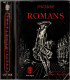 Romans, Voltaire, présentés par Roger Peyrefitte, 1963 - anthologie Littérature XVIIIe s,