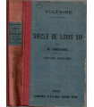 Siècle de Louis XIV par Voltaire, M. Grégoire, 1899 - Littérature XVIIIe, histoire XVIIe siècle, monarchie,