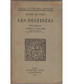 Les destinées, Alfred de Vigny, Verdun Saulnier, 1947 - poète, poésie, littérature XIXe siècle