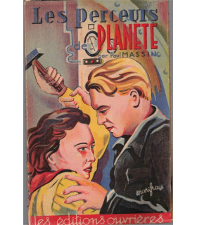 Les perceurs de planète, Paul Massin - éditions ouvrières, mystère, roman populaire, roman de gare,