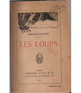 Les loups, Benjamin Vallotton, 1919 - guerre 1914-1918,  nouvelles,