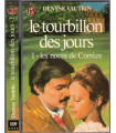Le tourbillon des jours, T1 Les noces de Corrèze, Denyse Vautrin, 1979 - saga familiale, feuilleton TV,
