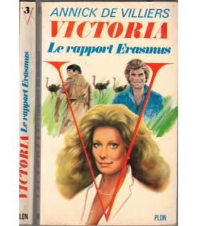 Victoria, Le rapport Erasmus, Annick de Villiers, 1979 - roman policier