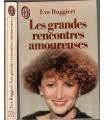 Les grandes rencontres amoureuses, Eve Ruggieri, 1987 - , femmes célèbres