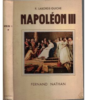 Napoléon III, Laborde-Guiche 1950 -  Second Empire, Napoléon III, femmes célèbres,