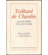 Teilhard de Chardin, Ernest Kahane, 1960 - philosophie, catholicisme,