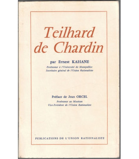 Teilhard de Chardin, Ernest Kahane, 1960 - philosophie, catholicisme,