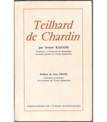 Teilhard de Chardin, Ernest Kahane, 1960 - philosophie, catholicisme,
