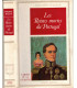 Les reines mortes du Portugal, L'amour et la couronne, Philippe Jullian, 1964 - Portugal XVIIIe siècle,