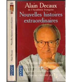 Nouvelles histoires extraordinaires, Alain Decaux, 1996 -