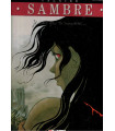 Sambre, T2 Je sais que tu viendras, Yslaire, 1990 - album BD adultes, BD érotique, BD historique,