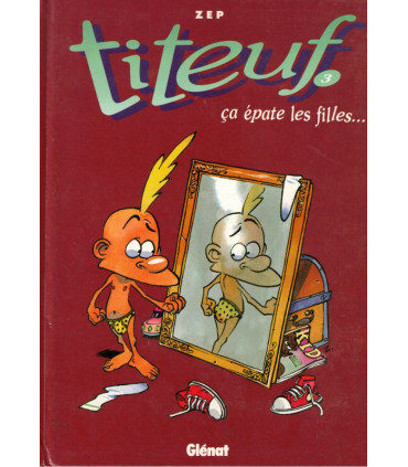 Titeuf, n°3, ça épate les filles, Zep, 1998 - album BD jeunesse, bande dessinée,