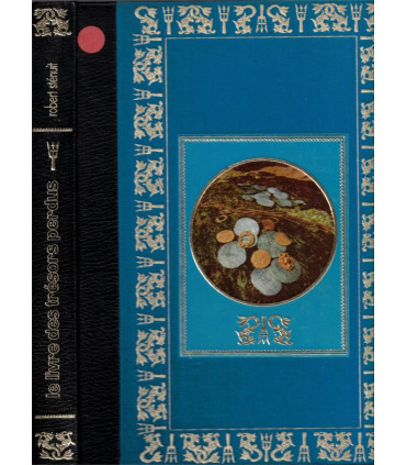 Le livre des trésors perdus, Robert Stenuit, 1976 -, mines d'or, guerre de Sécession, aventures en mer, navigateurs, Famot,