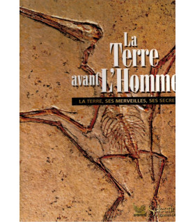 La Terre avant l'Homme, La Terre ses merveilles ses secrets, Douglas Palmer, 2002 - paléontologie, zoologie, préhistoire,