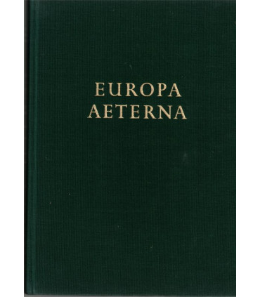 Europa Aeterna, volume 3, Ernest Steffan, 1964 -, Europe, histoire, culture, politique européenne, organisations européennes,