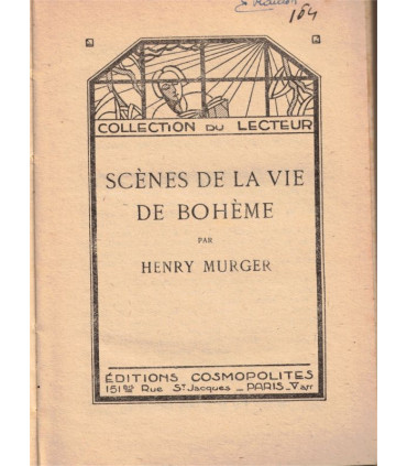 Scènes de la vie de Bohême, Henry Murger, 1931 - artistes pauvres, Paris, Collection du Lecteur,