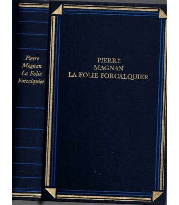 La folie Forcalquier, Pierre Magnan, 1995 - Basses-Alpes, mystère,