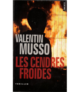 Les cendres froides, Valentin Musso, 2012 - thriller, roman policier,