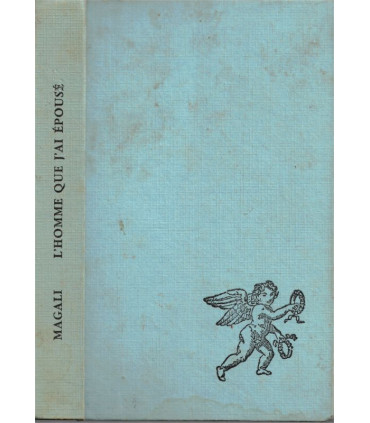 L'homme que j'ai épousé, Magali, 1959 - , roman d'amour, roman sentimental,