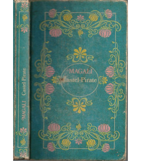Castel-pirate, Magali, 1981 - , jeune fille 1900, roman d'amour, roman sentimental, Jules Tallandier