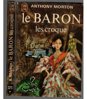 Le Baron les croque, Anthony Morton, 1970 - gentleman cambrioleur, roman policier,