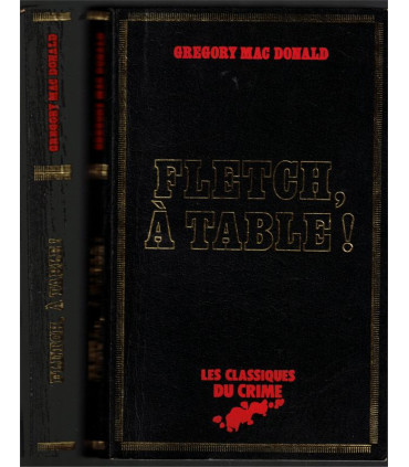Fletch à table, Gregory Mac Donald, 1981 -, Classiques du Crime, polar, roman policier,