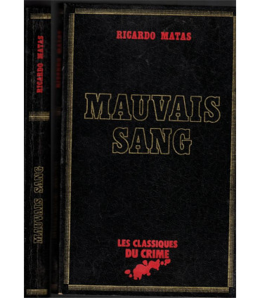 Mauvais sang, Ricardo Matas, 1981 -, Classiques du Crime, polar, roman policier,