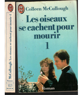 Les oiseaux se cachent pour mourir, Tome 1, Colleen McCullough, 1986 -, Australie, prêtre, amour interdit, roman d'amour,