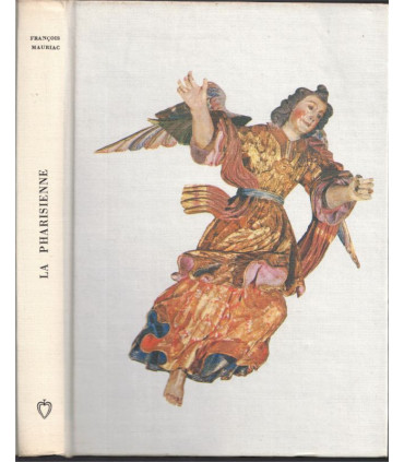 La pharisienne, François Mauriac, 1966 -  , Club de la Femme,