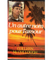 Un autre nom pour l'amour, Colleen McCullough, 1984 -, infirmière guerre du Pacifique, roman d'amour,