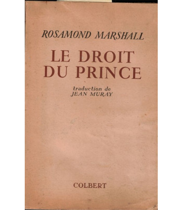 Le droit du Prince, Rosamond Marshall, 1952 - lord anglais, jeune servante, roman d'amour,