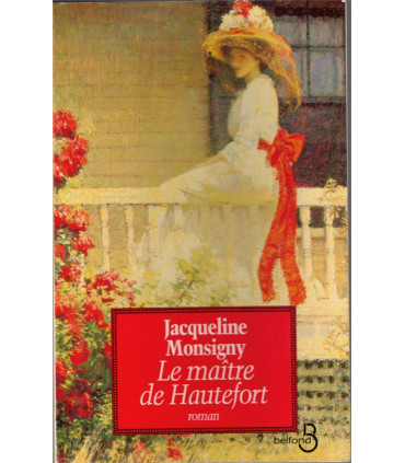 Le maître de Hautefort, Jacqueline Monsigny, 1993 - roman d'amour, ,