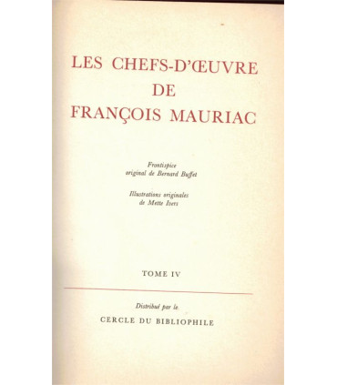 Les chefs-d'œuvre de François Mauriac, T4, Ce qui était perdu, Le noeud de vipères, - Cercle du Bibliophile,