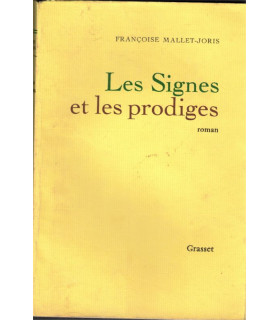 Les signes et les prodiges, Françoise Mallet-Joris, 1966 - roman