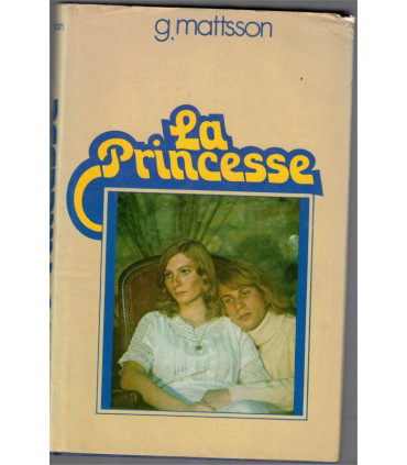 La princesse, Gunnar Mattsson, 1976 - cancer, roman d'amour, écrivain finlandais, écrivain suédois,
