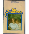 La princesse, Gunnar Mattsson, 1976 - cancer, roman d'amour, écrivain finlandais, écrivain suédois,