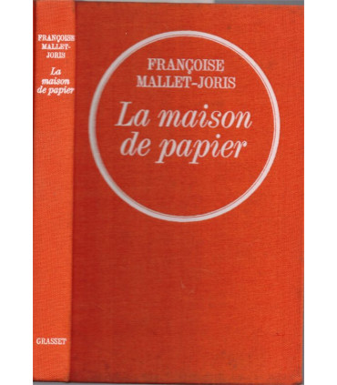 La maison de papier, Françoise Mallet-Joris, 1970 - roman