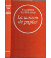 La maison de papier, Françoise Mallet-Joris, 1970 - roman