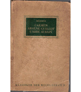 Carmen, Arsène Guillot, L'Abbé Aubain, Mérimée, 1947 - littérature XIXe siècle,