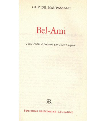 Bel-Ami, Guy de Maupassant, - jeune homme ambitieux, Second Empire, monde de la presse,, Rencontre,