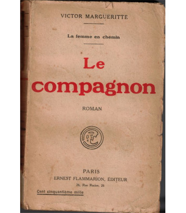 La Femme en chemin, T2 Le Compagnon, Victor Marguerite, 1923 - émancipation de la femme, roman d'amour,