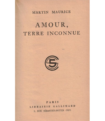 Amour terre inconnue, Martin Maurice, 1928 - roman d'amour,