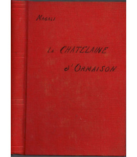 La châtelaine d'Ornaison, Magali, 1948 - , roman d'amour, roman sentimental,