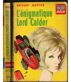 L'énigmatique Lord Calder, Anthony Morton, 1960 - , roman de gare, roman policier, La Chouette,