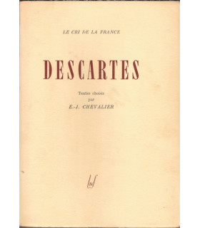 Descartes EJ Chevalier, Le Cri de la France 1944, philosophie, littérature XVIIe siècle,