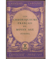 Les chroniqueurs français du Moyen Age, T1, André Bossuat, Classiques Larousse 1936 - littérature Moyen Age,